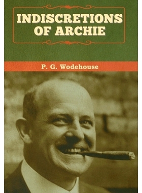 预订 Indiscretions of Archie: 9781647992910