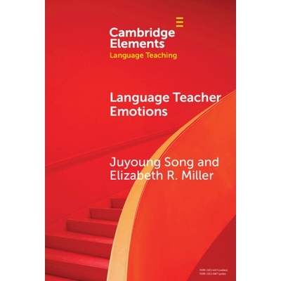 预订 Language Teacher Emotions 语言教师的情绪: 9781009594158