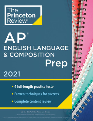 【预订】Princeton Review AP English Language & Composition Prep, 2021: Practice Tests + Complete Content Review + ...