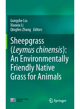 预订 Sheepgrass (Leymus Chinensis): An Environmentally Friendly Native Grass for Animals 羊草（Leymus Chinensis）：一种