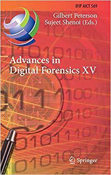【预售】Advances in Digital Forensics XV: 15th Ifip Wg 11.9 International Conference, Orlando, Fl, Usa, January 28...