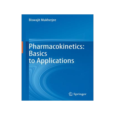 [预订]Pharmacokinetics: Basics to Applications 9789811689499