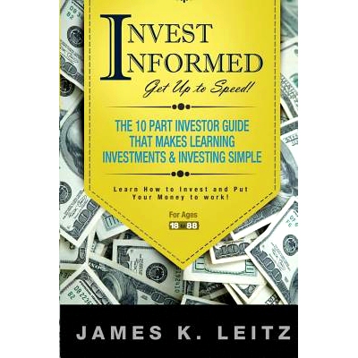 预订 Invest Informed: Learn How to Invest and Put Your Money to Work: 9781467982283