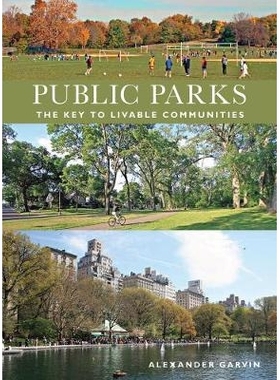 预订 Public Parks: The Key to Livable Communities 公共公园：宜居社区的关键: 9780393732795