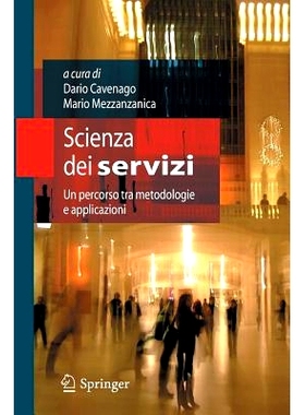 预订 Scienza Dei Servizi: Un Percorso Tra Metodologie E Applicazioni: 9788847013636