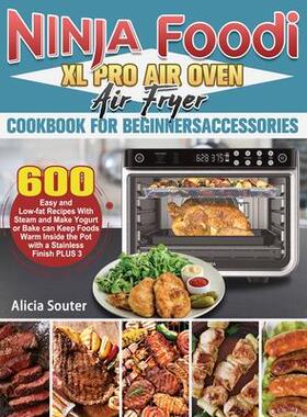 [预订]Ninja Foodi XL Pro Air Oven Air Fryer Cookbook for BeginnersAccessories 9781922547729