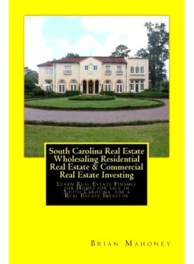 预订 South Carolina Real Estate Wholesaling Residential Real Estate & Commercial Real Estate Investing: Learn Real Estat