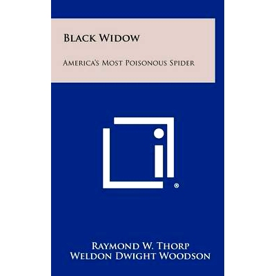 预订 Black Widow: America’s Most Poisonous Spider: 9781258342579