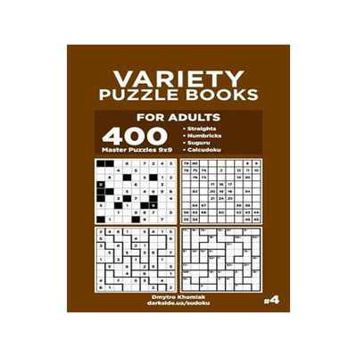 [预订]Variety Puzzle Books for Adults - 400 Master Puzzles 9x9: Straights, Numbricks, Suguru, Calcudoku (V 9781075711374