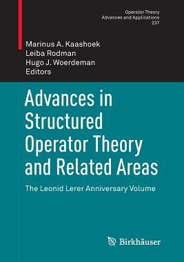 【预订】Advances in Structured Operator Theory and Related Areas