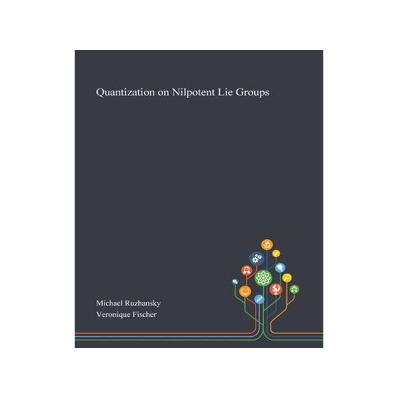 [预订]Quantization on Nilpotent Lie Groups 9781013267307