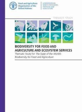 [预订]Biodiversity for food and agriculture and ecosystem services 9789251331682