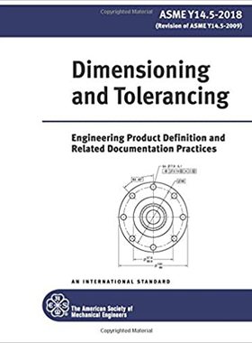 【预订】ASME Y14.5-2018: Dimensioning and Tolerancing: 8.2 9780791872192