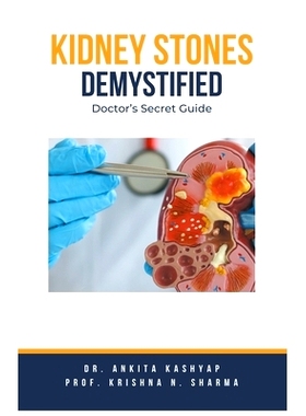 预订 Kidney Stones Demystified: Doctor's Secret Guide