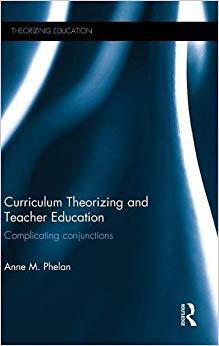 【预售】Curriculum Theorizing and Teacher Education