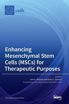 [预订]Enhancing Mesenchymal Stem Cells (MSCs) for Therapeutic Purposes 9783036549965