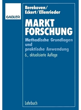 预订 Marktforschung: Methodische Grundlagen und praktische Anwendung: 9783409369879