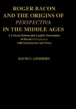 【预订】Roger Bacon and the Origins of Perspectiva in the Middle Ages