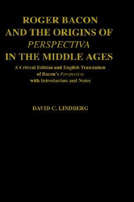 【预订】Roger Bacon and the Origins of Perspectiva in the Middle Ages