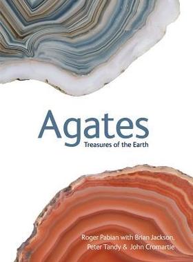 [预订]Agates: Treasures of the Earth 9781770856448