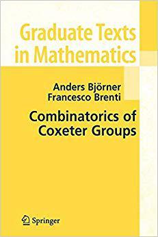 【预订】Combinatorics of Coxeter Groups 9783642079221