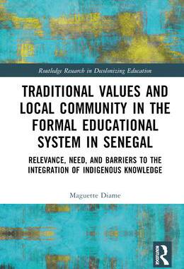 [预订]Traditional Values and Local Community in the Formal Educational System in Senegal 9781032575391