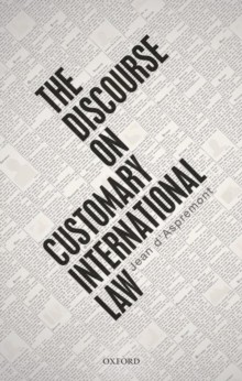 【预订】The Discourse on Customary International Law 9780192843913