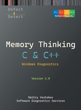 预订 Memory Thinking for C & C++ Windows Diagnostics: Slides with Descriptions and Source Code Illustrations, Second Edi