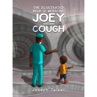 预订 The Illustrated Book of Medicine: Joey and the Cough: 9798889103608