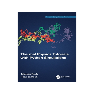 [预订]Thermal Physics Tutorials with Python Simulations