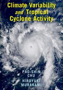 [预订]Climate Variability and Tropical Cyclone Activity 9781108480215