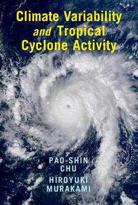 [预订]Climate Variability and Tropical Cyclone Activity 9781108480215