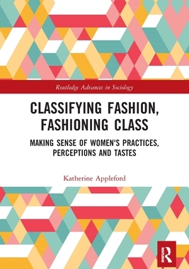 [预订]Classifying Fashion, Fashioning Class