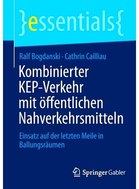 预订 Kombinierter KEP-Verkehr mit öffentlichen Nahverkehrsmitteln: Einsatz auf der letzten Meile in Ballungsräumen: 97