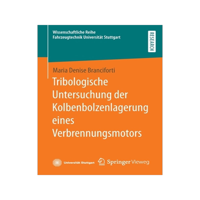 预订 Tribologische Untersuchung der Kolbenbolzenlagerung eines Verbrennungsmotors