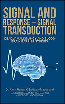 【预售】Signal and Response - Signal Transduction: Deadly Malignancy and Blood Brain Barrier Studies