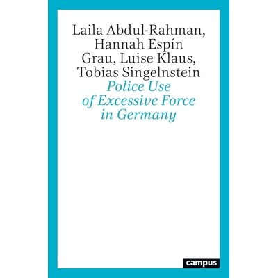 预订 Police Use of Excessive Force in Germany 德国警方过度使用武力: 9783593520155