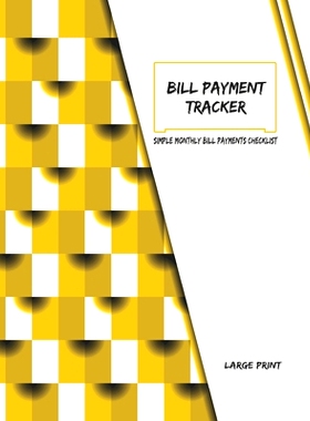 预订 Bill payment tracker - Large Print: Simple Monthly Bill Payments Checklist: 9781658187190
