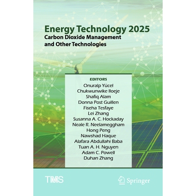 预订 Energy Technology 2025: Carbon Dioxide Management and Other Technologies 9783031806902