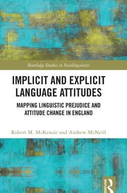 【预订】Implicit and Explicit Language Attitudes 9780367703530