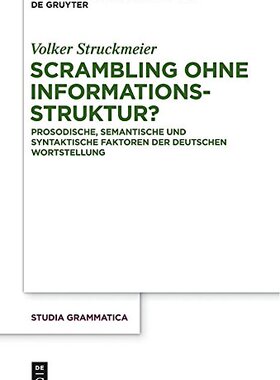 【预订】Scrambling ohne Informationsstruktur? 9783110347579