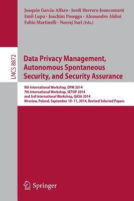 预订 Data Privacy Management, Autonomous Spontaneous Security, and Security Assurance