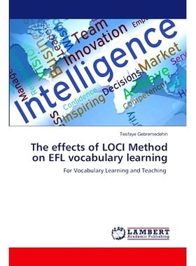 预订 The effects of LOCI Method on EFL vocabulary learning LOCI教学法对英语词汇学习的影响: 9786208012106