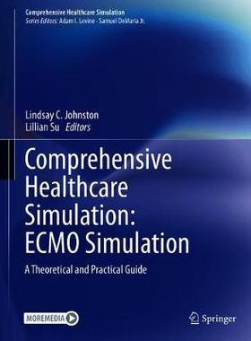 【预订】Comprehensive Healthcare Simulation: ECMO Simulation