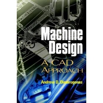 预订 Machine Design: A Cad Approach 机器设计:计算机辅助设计方法: 9780471315285