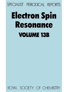 预订 Electron Spin Resonance: Volume 13B 电子自旋共振：第13B卷: 9780851869117