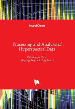 [预订]Processing and Analysis of Hyperspectral Data 9781789851090