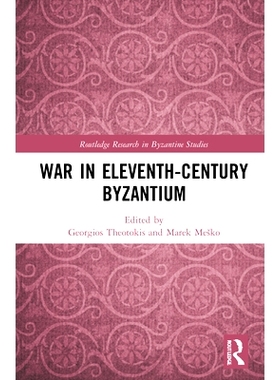 预订 War in Eleventh-Century Byzantium 11世纪拜占庭战争: 9780367192549