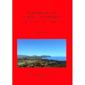 预订 Il paesaggio di Nora (Cagliari – Sud Sardegna): Studio dei materiali romani e tardoantichi 诺拉的风景（卡利亚里 -