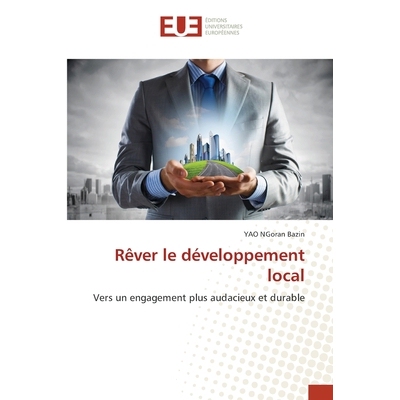 预订 Rêver le développement local: 9783639545807